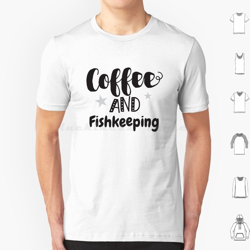 Aquarium Fish Big Size - T-Shirt mit Aufdruck „Kaffee und Fischhaltung“,